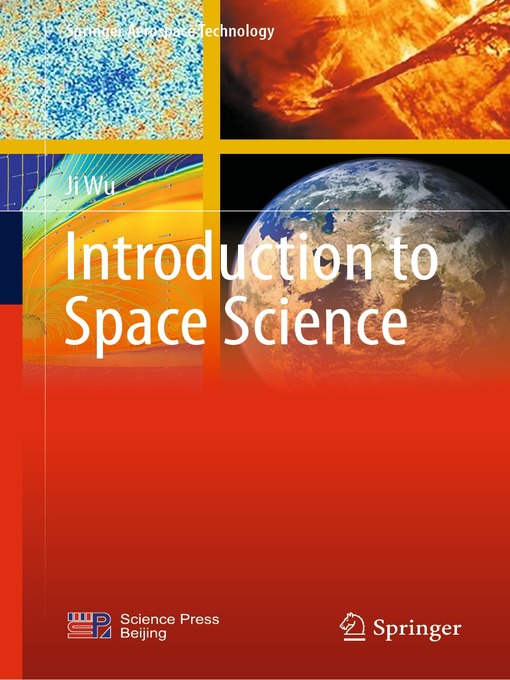 Title details for Introduction to Space Science by Ji Wu - Available